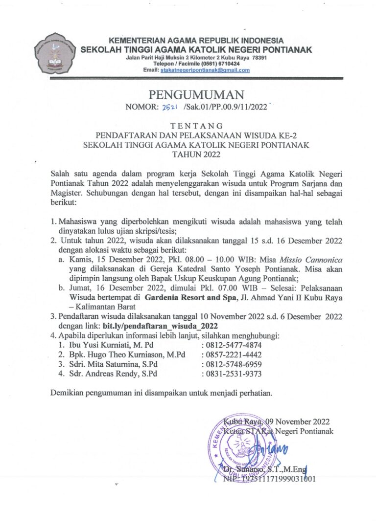 PENDAFTARAN DAN PELAKSANAAN WISUDA KE-2 STAKAT NEGERI PONTIANAK 2022